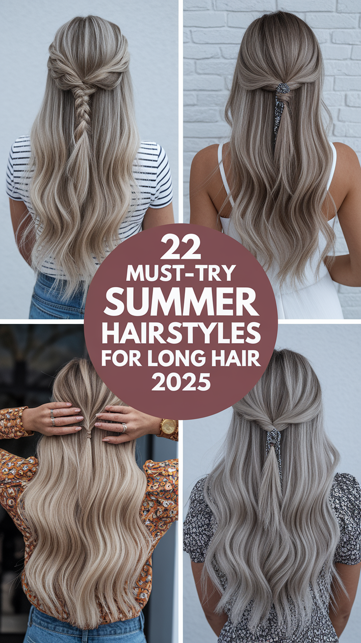 Must-Try Summer Hairstyles for Long Hair 2025