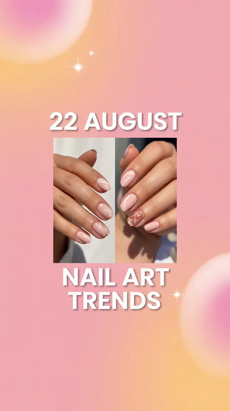 August 2025 Nail Art Trends That Are Cute, Bold, and Totally Summer-Ready