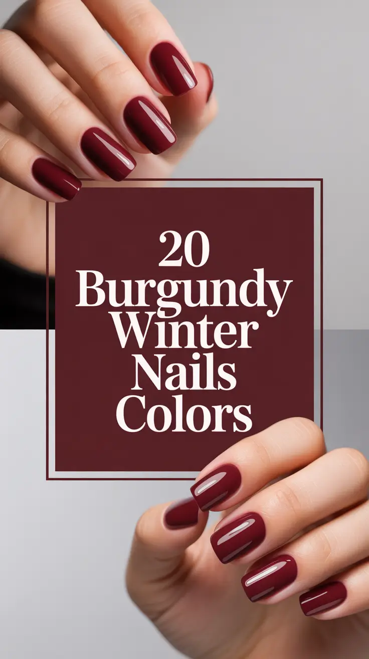 Burgundy Winter Nails Colors 2025–2026: Dark, Elegant & Inspiring Ideas for the Cold Season